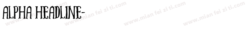 Alpha Headline字体转换